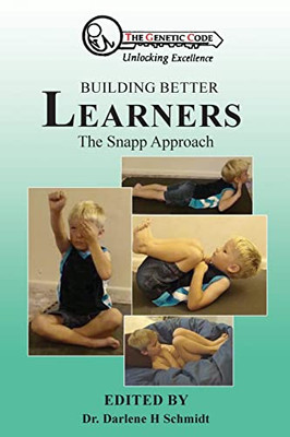 Building Better Learners: The Snapp Approach - 9781957575193