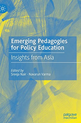 Emerging Pedagogies For Policy Education: Insights From Asia