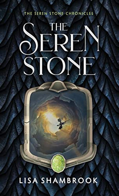 The Seren Stone (The Seren Stone Chronicles) - 9781643972510