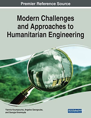 Modern Challenges And Approaches To Humanitarian Engineering