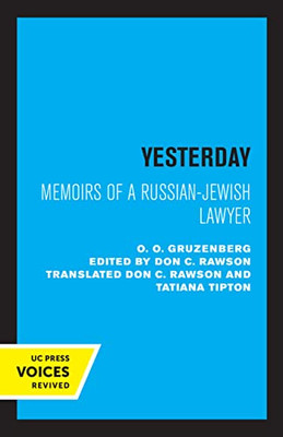 Yesterday: Memoirs Of A Russian-Jewish Lawyer - 9780520338050