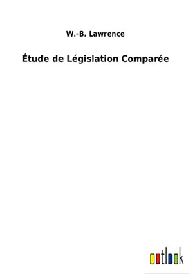 Étude De Législation Comparée (French Edition) - 9783752473650