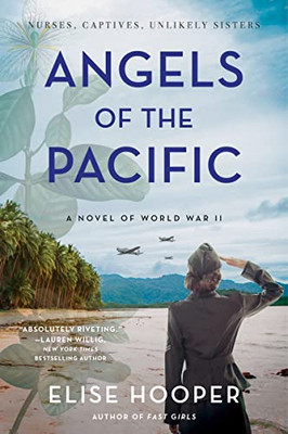 Angels Of The Pacific: A Novel Of World War Ii - 9780063068902
