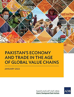 Pakistan'S Economy And Trade In The Age Of Global Value Chains