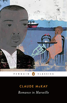 Romance in Marseille (Penguin Classics)