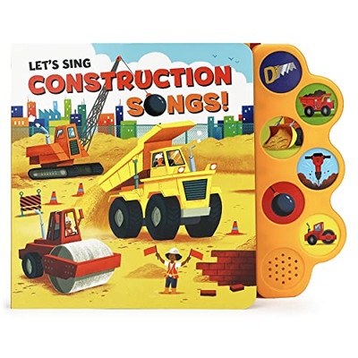 Let'S Sing Construction Songs 6-Button Children'S Song Board Book