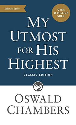 My Utmost For His Highest: Classic Language Mass Market Paperback