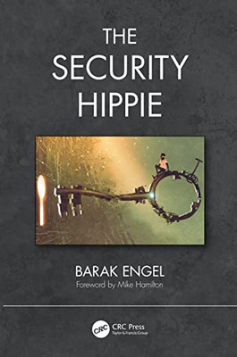 The Security Hippie (Internal Audit And It Audit) - 9780367679026