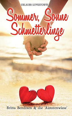 Sommer, Sonne, Schmetterlinge: Urlaubs-Lovestorys (German Edition)