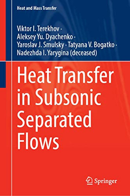 Heat Transfer In Subsonic Separated Flows (Heat And Mass Transfer)