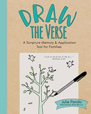 Draw The Verse: A Scripture Memory & Application Tool For Families