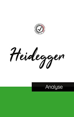 Heidegger (Étude Et Analyse Complète De Sa Pensée) (French Edition)