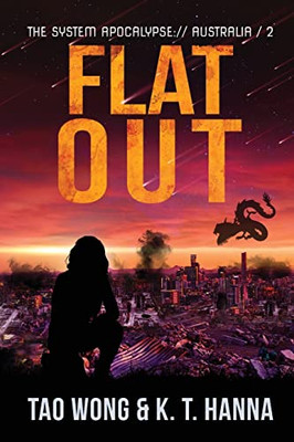 Flat Out: A Post-Apocalyptic Litrpg (The System Apocalypse: Australia)