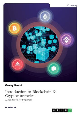 Introduction To Blockchain & Cryptocurrencies: A Handbook For Beginners