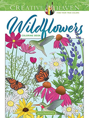 Creative Haven Wildflowers Coloring Book (Creative Haven Coloring Books)