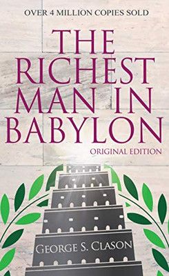 The Richest Man In Babylon - Original Edition