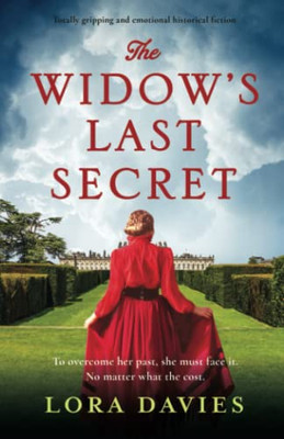 The Widow'S Last Secret: Totally Gripping And Emotional Historical Fiction