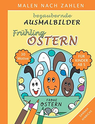 Bezaubernde Ausmalbilder Malen Nach Zahlen - Frühling-Ostern (German Edition)