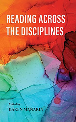 Reading Across The Disciplines (Scholarship Of Teaching And Learning) - 9780253058713