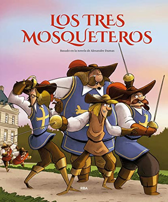 Los Tres Mosqueteros (Edición Álbum Ilustrado) / The Three Musketeers (Spanish Edition)