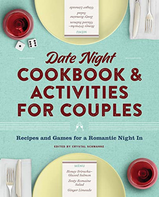 Date Night Cookbook & Activities For Couples: Recipes And Games For A Romantic Night In