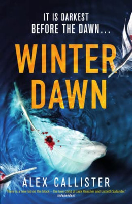 Winter Dawn: A Totally Gripping Crime Thriller With Heart-Pounding Suspense (The Winter Series)