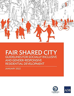 Fair Shared City: Guidelines For Socially Inclusive And Gender-Responsive Residential Development