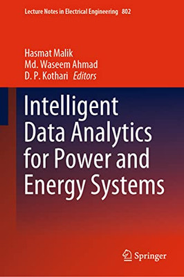Intelligent Data Analytics For Power And Energy Systems (Lecture Notes In Electrical Engineering, 802)