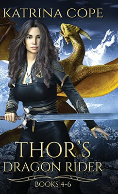 Thor'S Dragon Rider: Books 4 - 6: Hoodwinked, Relinquished & Shrouded (Asgard'S Dragon Rider) - 9780645087468