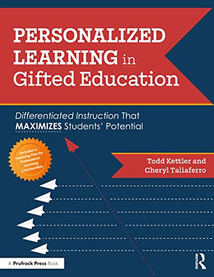 Personalized Learning In Gifted Education: Differentiated Instruction That Maximizes Students' Potential - 9781646322022