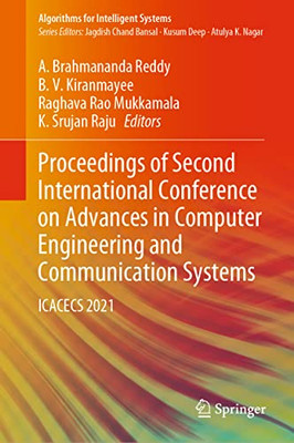 Proceedings Of Second International Conference On Advances In Computer Engineering And Communication Systems: Icacecs 2021 (Algorithms For Intelligent Systems)