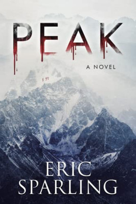 Peak: A Novel