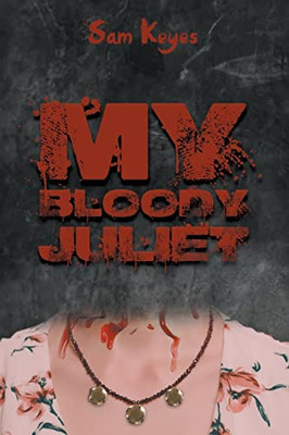 My Bloody Juliet