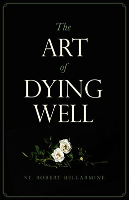 The Art Of Dying Well