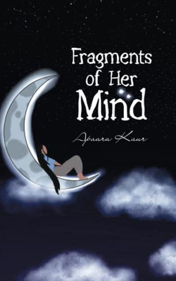 Fragments Of Her Mind