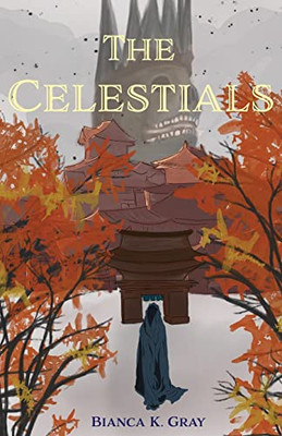 The Celestials: Book 1