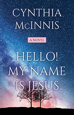 Hello! My Name Is Jesus