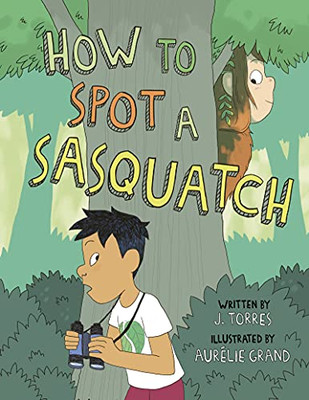 How To Spot A Sasquatch