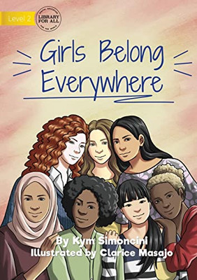 Girls Belong Everywhere