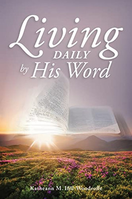 Living Daily By His Word