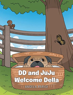 Dd And Juju Welcome Della