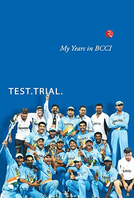 On Board My Years In Bcci