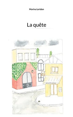 La Quête (French Edition)