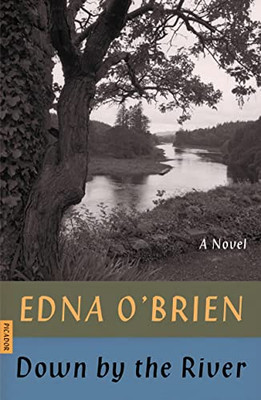 Down By The River: A Novel