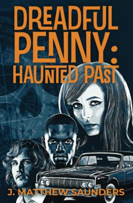 Dreadful Penny: Haunted Past