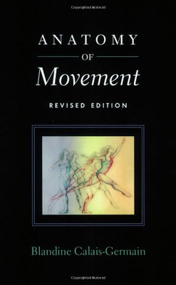 Anatomy of Movement (Revised Edition)