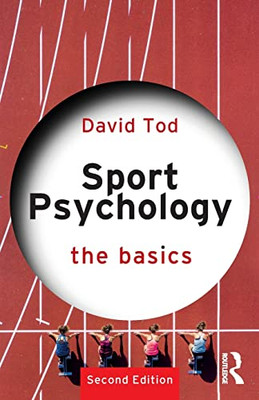 Sport Psychology: The Basics