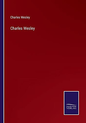 Charles Wesley - 9783752571868