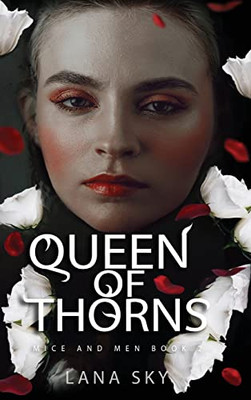 Queen Of Thorns (Mice And Men)