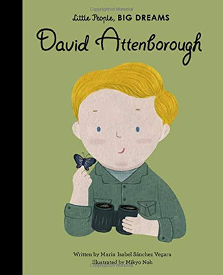 David Attenborough (Little People, BIG DREAMS (34))